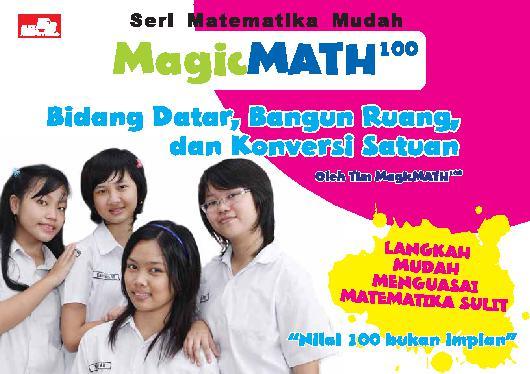 Bidang datar, bangun ruang, dan konversi satuan / Tim MagicMATCH 100
