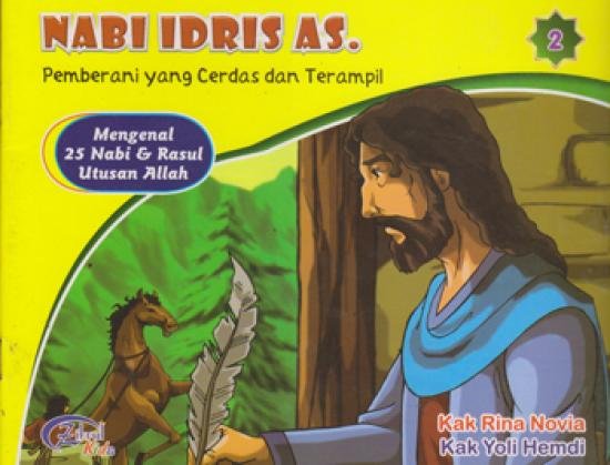 Nabi Idris AS. : Pemberani yang cerdas dan terampil