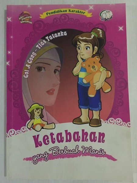 Ketabahan yang berbuah manis / Gol A Gong, Tias Tatanka ; editor : Endah ; ilustrator : Sugeng Supriyadi