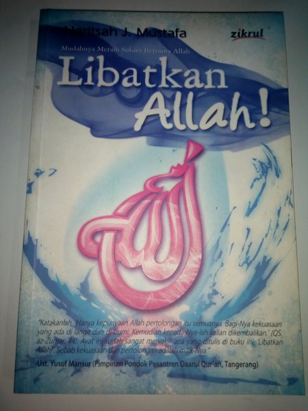Libatkan Allah !
