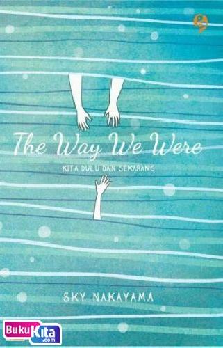 The way we were