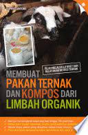 Membuat pakan ternak dan kompas dari limbah organik