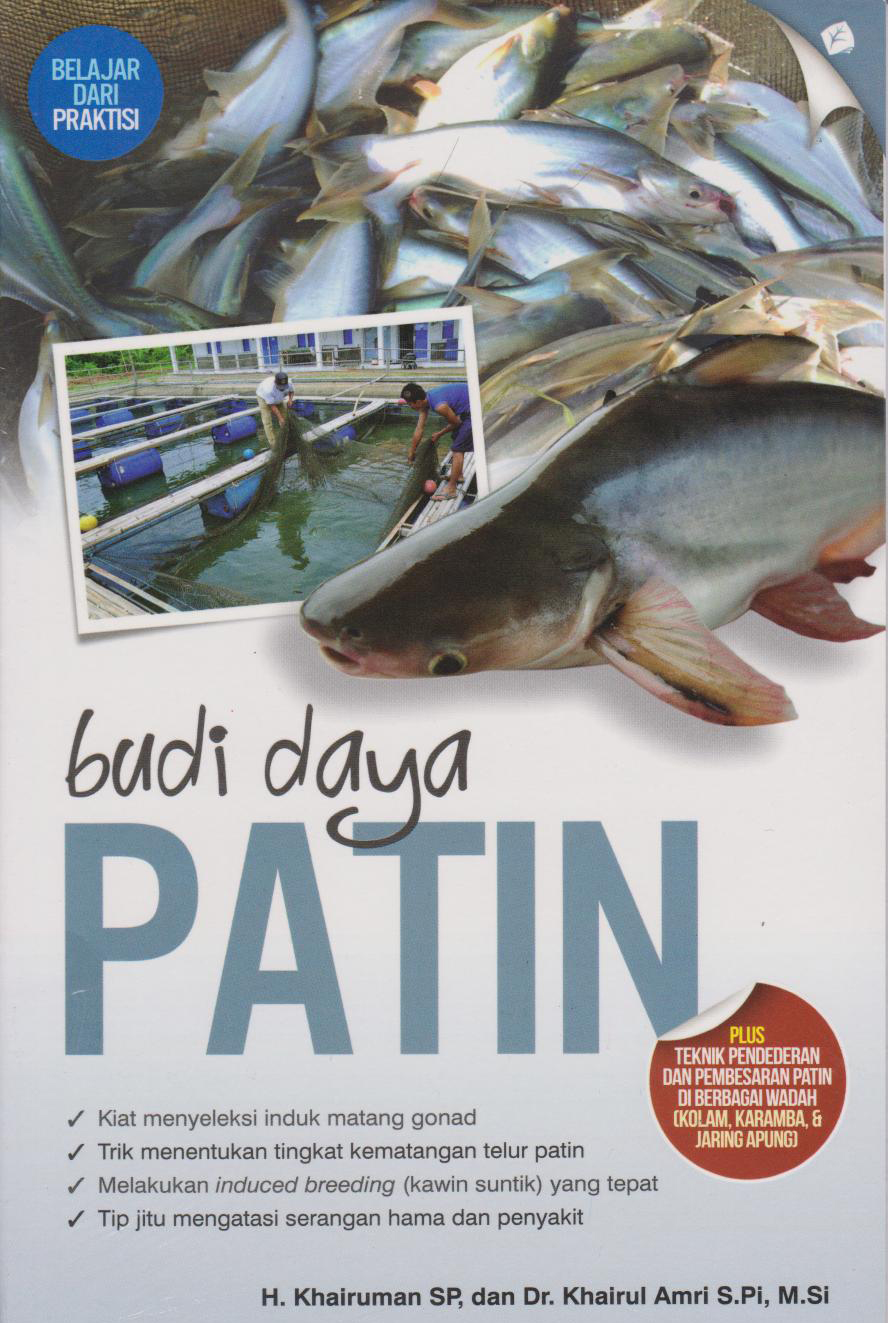 Budi daya patin / Khairuman dan Khairul Amri