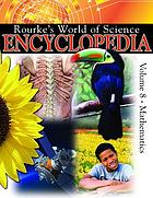 Rourke's world of science encyclopedia Vol. 8 : mathematics