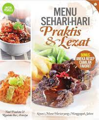 Menu sehari-hari praktis dan lezat