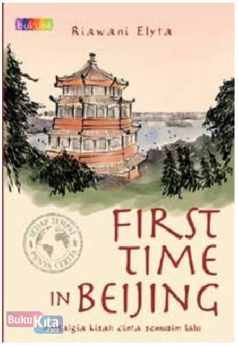First time in Beijing