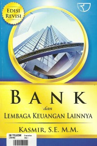 Bank dan lembaga keuangan lainnya : Edisi revisi