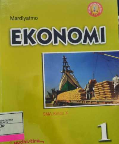 Ekonomi 1 : SMA Kelas X