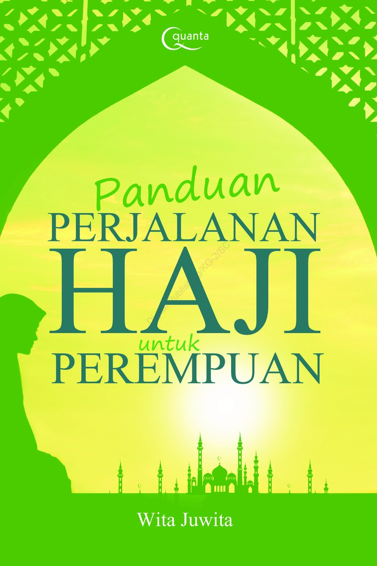Panduan Perjalanan Haji Untuk Perempuan