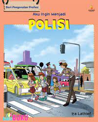 Aku Ingin Menjadi Polisi