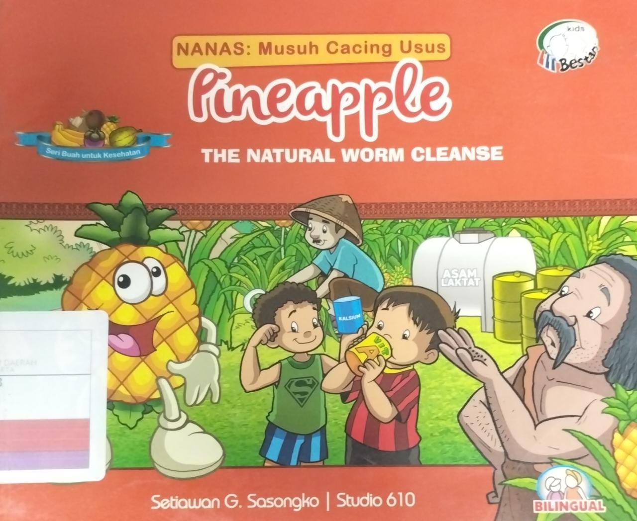 Nanas : Musuh cacing usus pineapple : The natural worm cleance