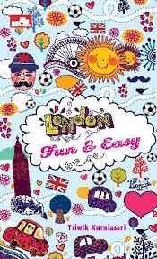 London, fun & easy / Triwik Kurniasari