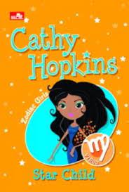 Zodiac Girl : Star child / Cathy Hopkins