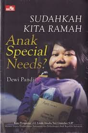 Sudahkah Kita Ramah : Anak Special Needs?