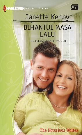 Dihantui masa lalu : The illegitimate tycoon