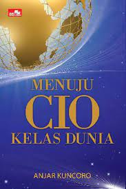 Menuju CIO kelas dunia