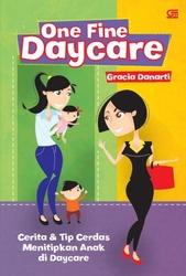 One fine daycare : cerita & tip cerdas menitipkan anak di Daycare