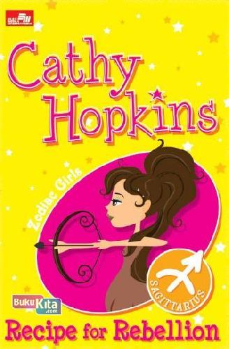Zodiac Girl : Recipe for rebellion / Cathy Hopkins