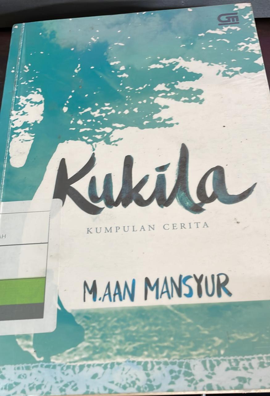 Kukila : kumpulan cerita