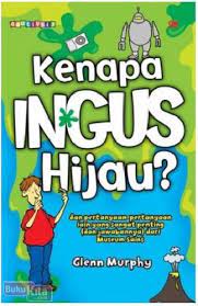 Kenapa ingus hijau?