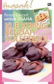 Resep Favorit untuk Usaha Kue Kering Rendah Kolesterol