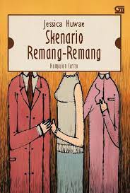 Skenario remang-remang : kumpulan cerita