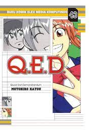 Q.E.D (Quod Erat Demonstrandum) 43 / Mutohiro Katau ; penerjemah : Faira Amadea ; editor : Sari
