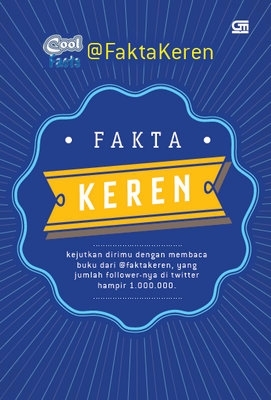 Fakta keren : kejut dirimu dengan membaca buku dari @ faktakeren,yang jumlah followernya di twitter sudah lebih dari 900000