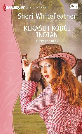 Kekasih Koboi Indian : Cherokee Baby