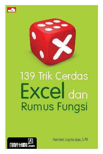 139 Trik cerdas excel dan rumus fungsi