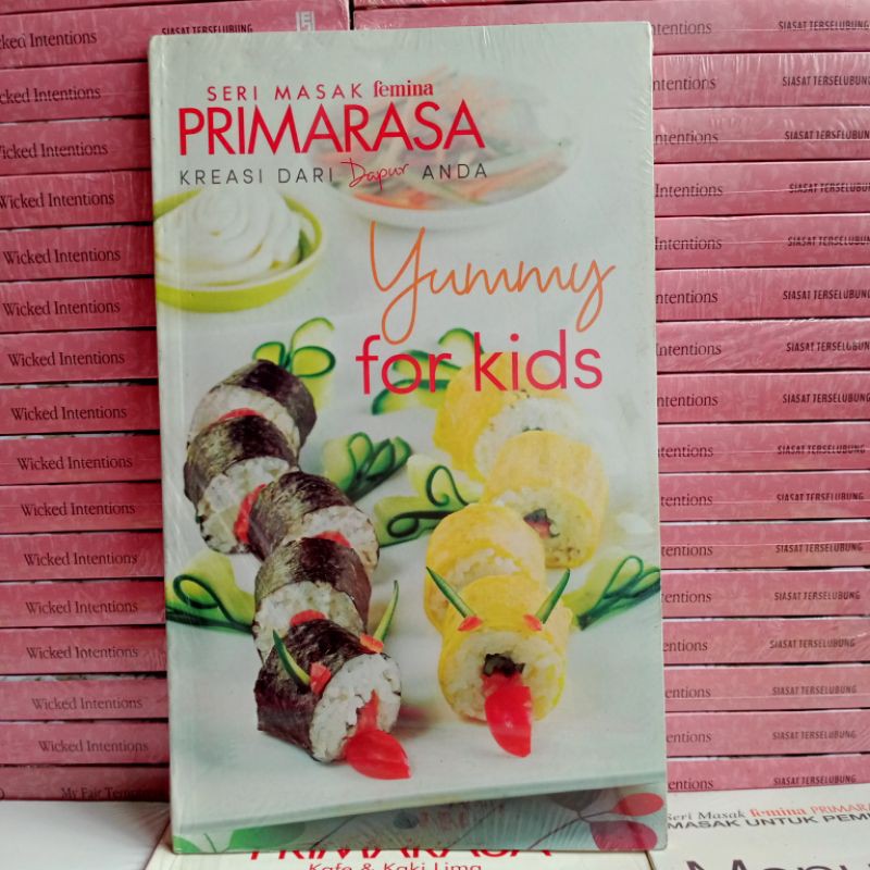 PRIMARASA kreasi dari dapur anda : yummy for kids