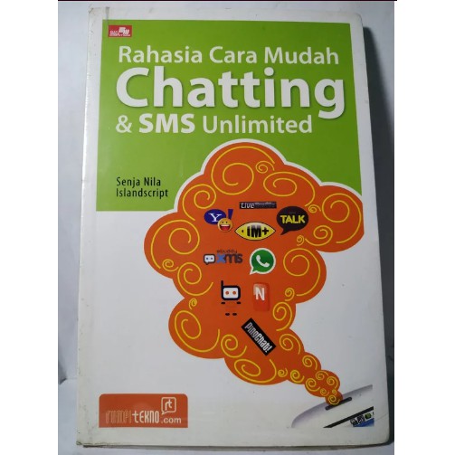 Rahasia cara mudah chatting dan sms unlimited / Senja Nila; dan Islandscript
