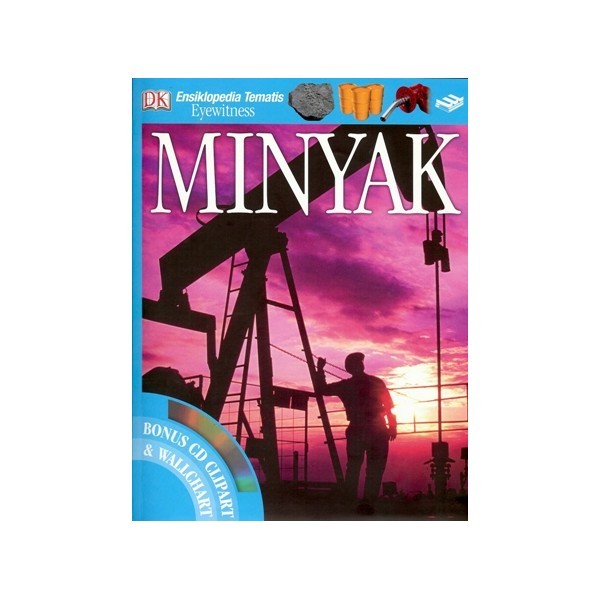 Ensiklopedia tematis : Eyewitness minyak