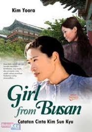Girl from Busan : Catatan cinta Kim Sun Kyu