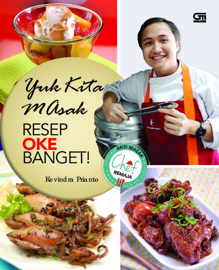Yuk kita masak : resep oke banget!