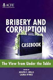 Bribery and corruption casebook : the view from under the table