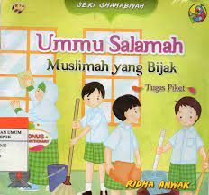 Ummu Salamah : muslimah yang bijak (tugas piket)