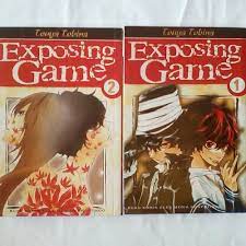 Exposing Game Vol.2 / Touya Tobina ; Alih bahasa Torana Astrid , Editor Dina