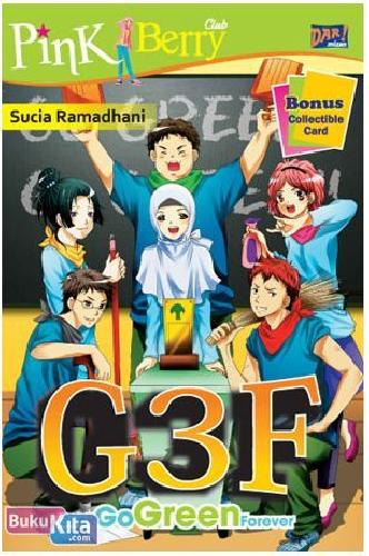 Genk go green forever / Sucia Ramadhani ; Penyunting, Ahmad Mahdi, dan Dian Hartati