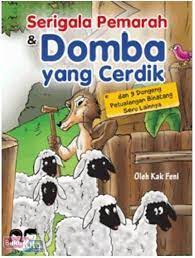 Serigala pemarah & domba yang cerdik : dan 9 dongeng petualangan binatang seru lainnya