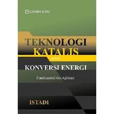 Teknologi katalis untuk konversi energi