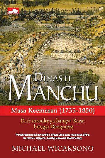 Dinasti Manchu : masa keemasan (1735-1850)