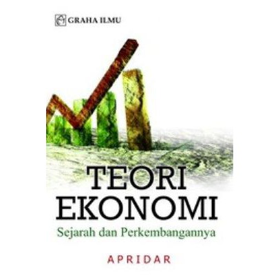 Teori ekonomi : sejarah dan perkembangannya