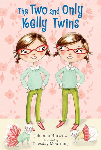 The two and only kelly twins / Johanna Hurwitz