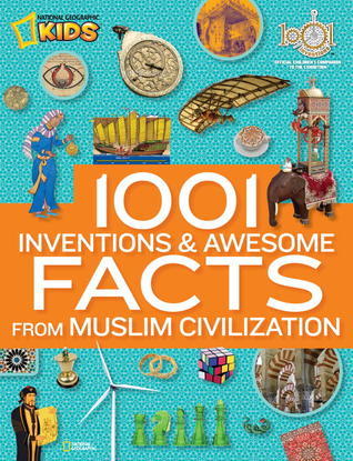 1001 Inventions & Awesome Facts From Muslim Civilization / 1001 Inventions Team