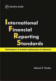 International financial reporting standards : konvergensi & kendala aplikasinya di Indonesia