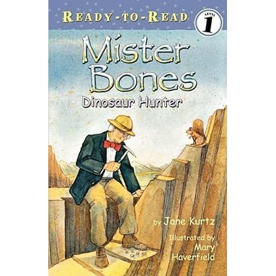 Mister Bones : dinosaur hunter