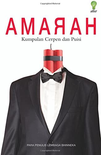 Amarah : kumpulan cerpen dan puisi