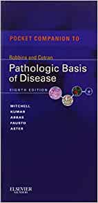 Pocket companion to Robbins and Cotran pathologic basis of disease / Richard N. Mitchell...[et.al]