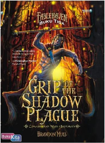 Grip of the shadow plague : cengkeraman wabah bayangan